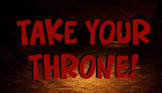 Take Your Throne