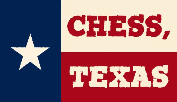 Chess, Texas