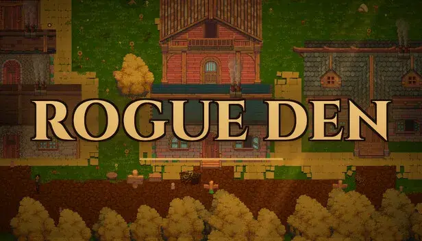 Rogue Den