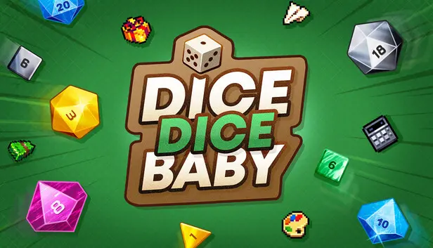 Dice Dice Baby
