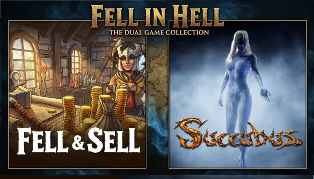 Fell & Sell and SUCCUBUS