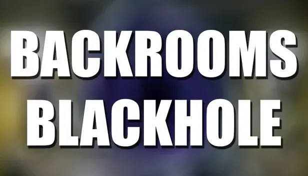 Backrooms: Blackhole