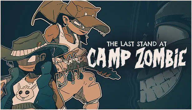 The last stand at Camp Zombie