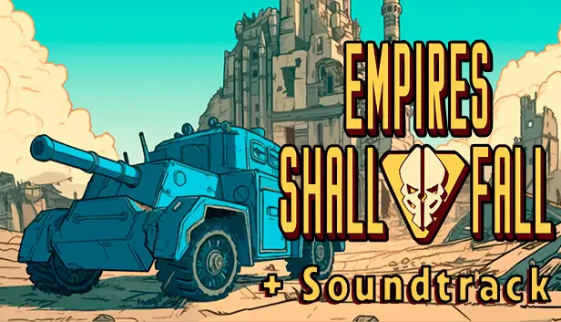 Empires Shall Fall + Soundtrack DLC Bundle