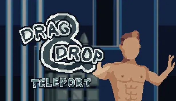 Drag and Drop: Teleport