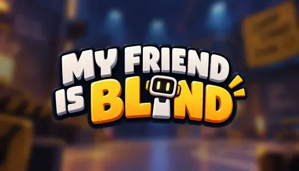 My Friend is Blind