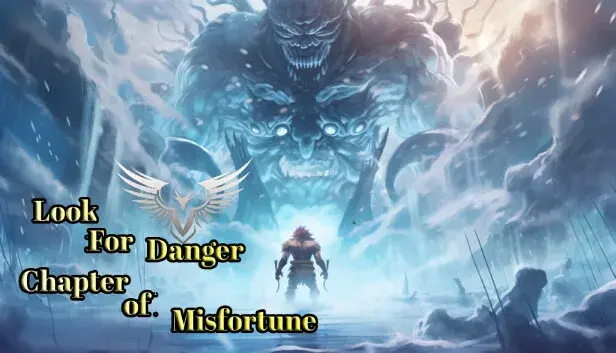 LookForDanger-Chapter of Misfortune