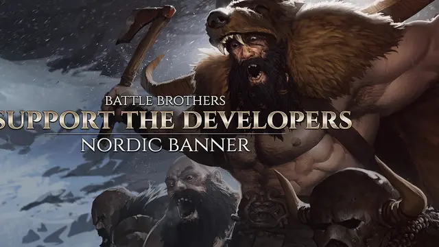 Battle Brothers - Support the Developers & Nordic Banner