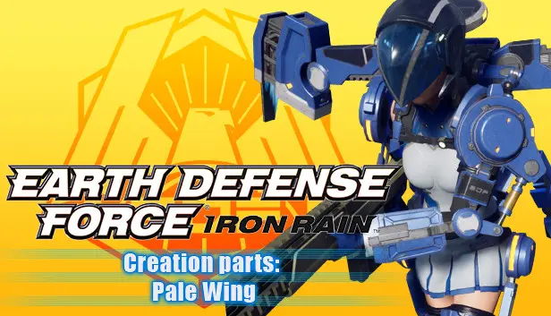 EARTH DEFENSE FORCE: IRON RAIN - Creation parts: Pale Wing