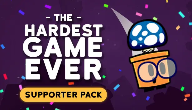 The Hardest Game Ever - Supporter Pack