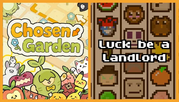Luck Be a Landlord + Chosen Garden