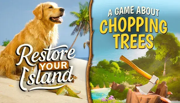 Restore Your Island + A Game About Chopping Trees