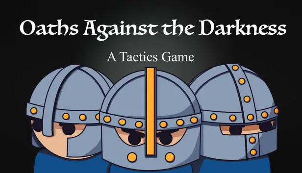 Oaths Against the Darkness