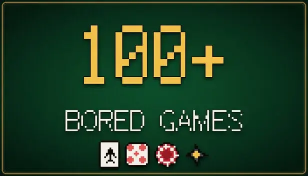 100+ Bored Games