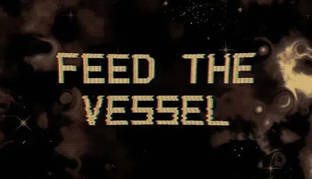 Feed The Vessel