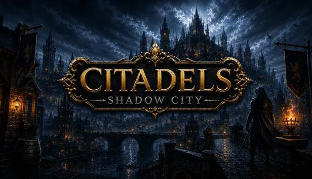 Citadels - Shadow City