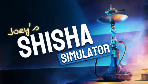 Joey's Shisha Simulator