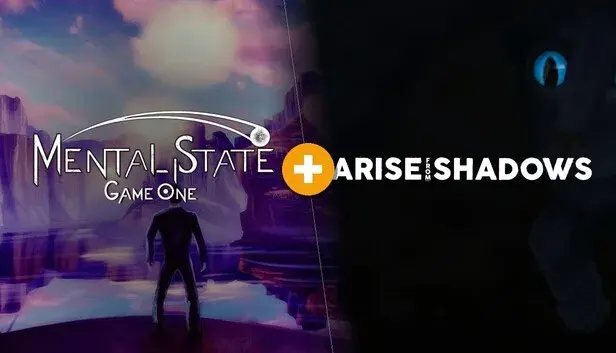 Mental State. Game One × Arise from Shadows