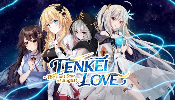Tenkei * Love -The Last Star of August