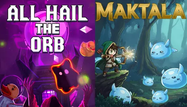Maktala: Slime Lootfest X All Hail the Orb
