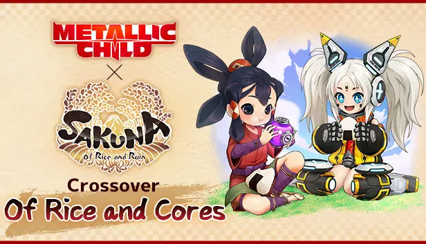 METALLIC CHILD x Sakuna : Of Rice and Ruin Crossover "Of Rice and Cores"