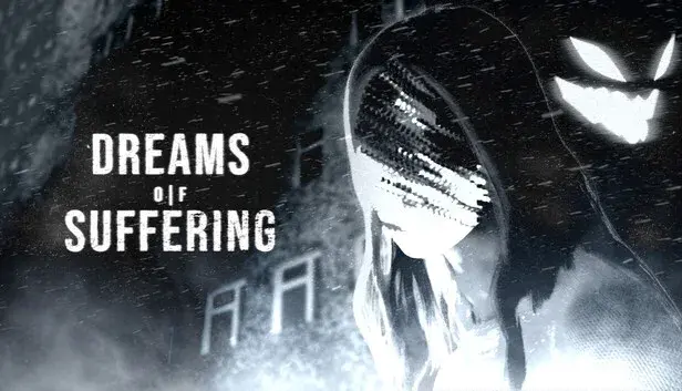 Dreams of Suffering