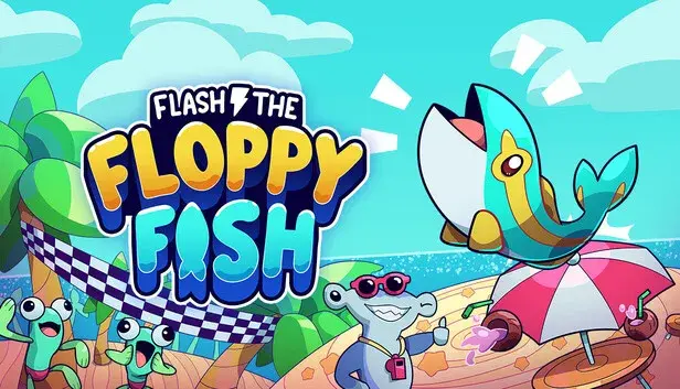 Flash The Floppy Fish
