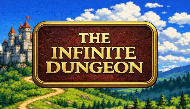 The Infinite Dungeon
