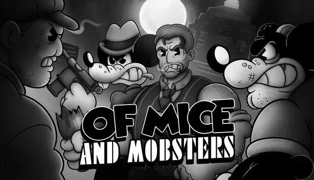 Of Mice and Mobsters