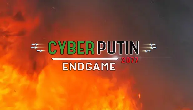 Путин против Инопланетян: Финал (CyberPutin 2077: Endgame)
