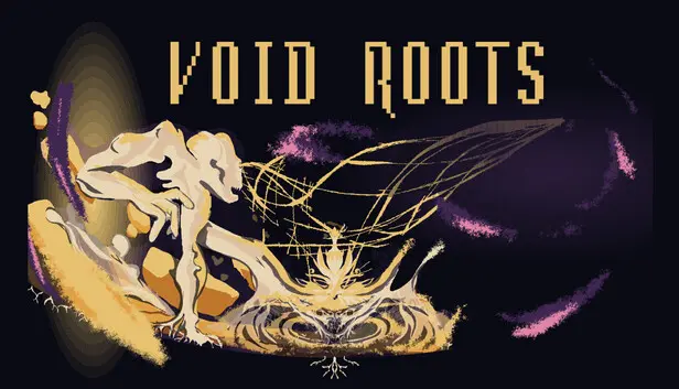 Void Roots