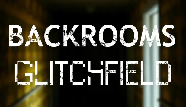Backrooms: Glitchfield