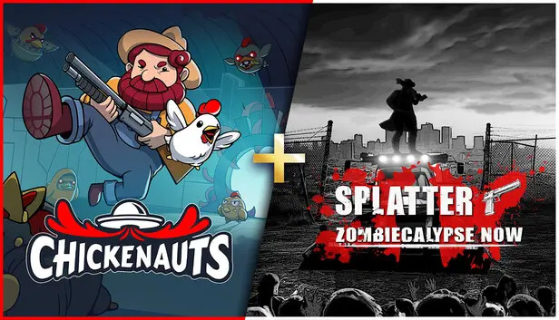 Chickenauts + Splatter - Zombiecalypse Now