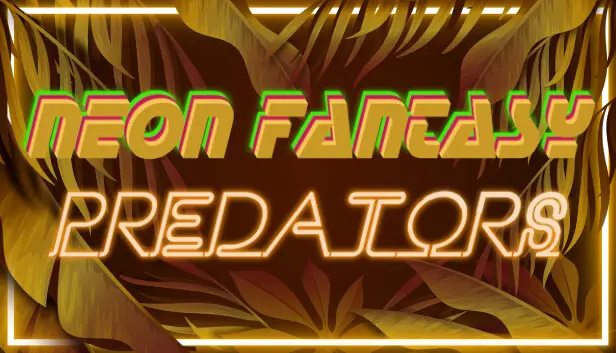 Neon Fantasy: Predators