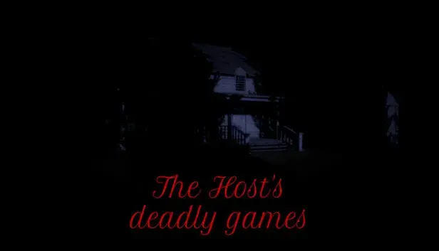 The Host's deadly games