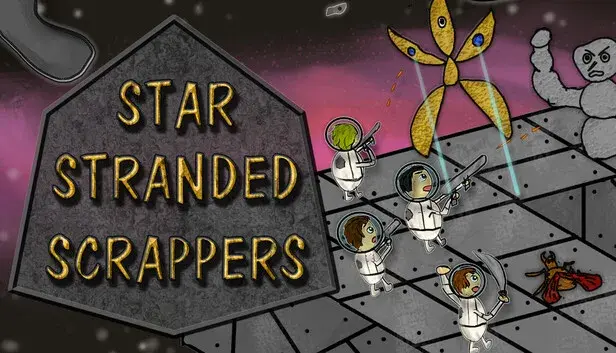 Star Stranded Scrappers