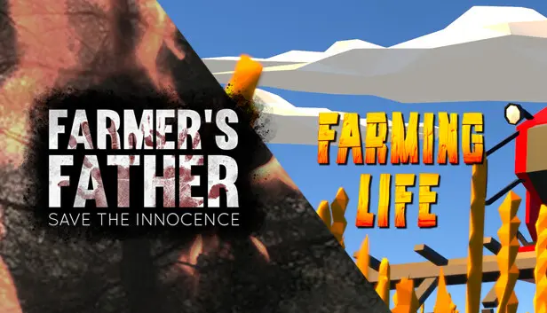 Farming Life and Farmer's Father