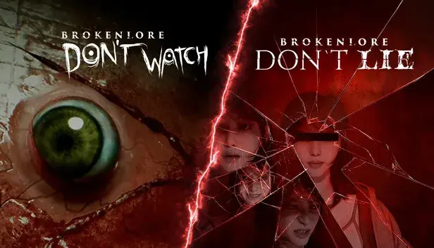 BrokenLore: DON’T LIE & BrokenLore: DON’T WATCH Bundle