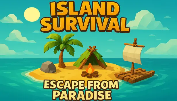 Island Survival: Escape from Paradise