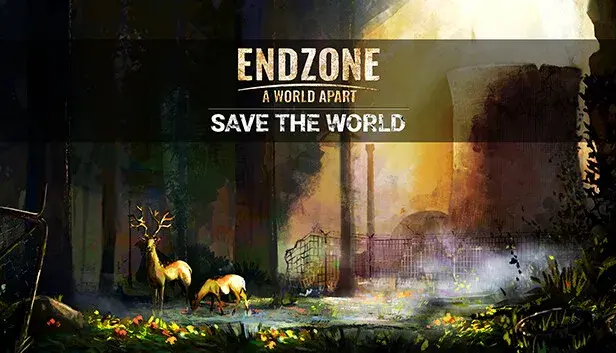 Endzone - A World Apart | Save the World