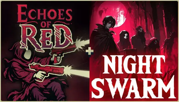Echoes of Red + Night Swarm