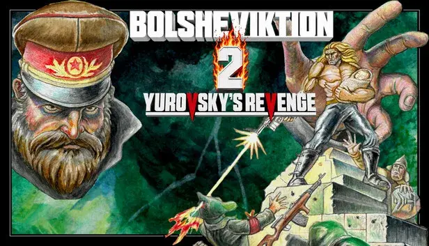 Bolsheviktion 2: Yurovsky's Revenge