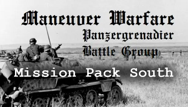 Maneuver Warfare - Mission Pack South