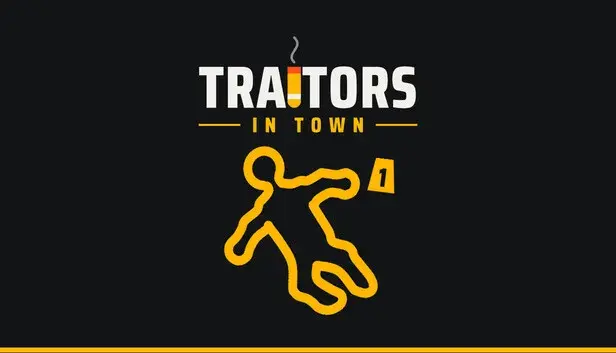 Traitors in Town