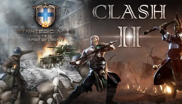 Strategic Mind: Spirit of Liberty + Clash 2