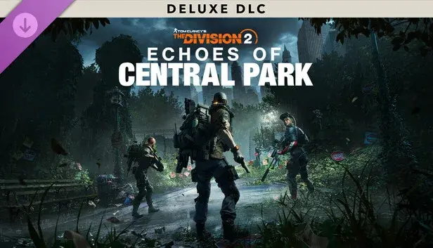 Echoes of Central Park Deluxe DLC - Tom Clancy’s The Division 2