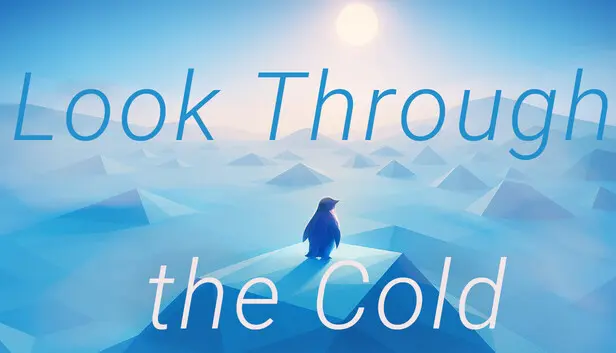 Look Through the Cold