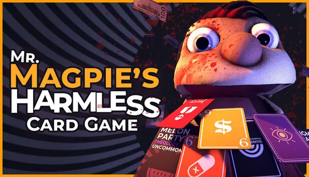 Mr. Magpie’s Harmless Card Game
