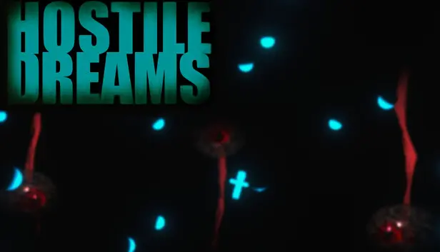 Hostile Dreams