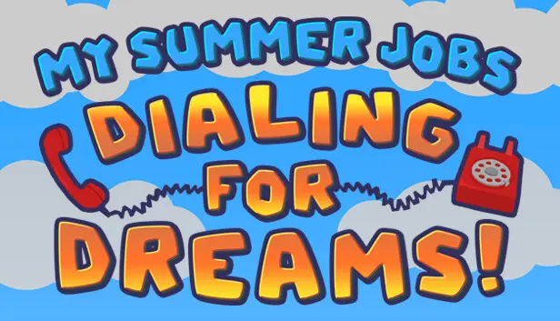 My Summer Jobs: Dialing for Dreams!